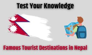 Famous Tourist Destinations in Nepal